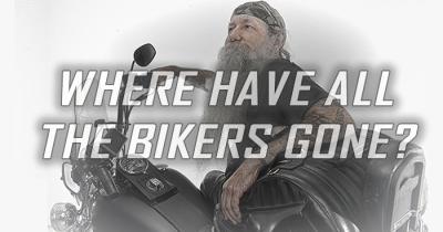 Where Have All The Bikers Gone?