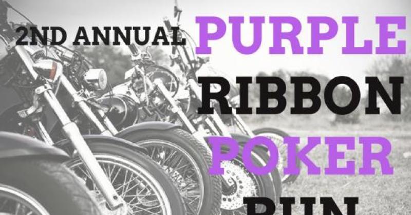 Purple Ribbon Poker Run 2nd Annual