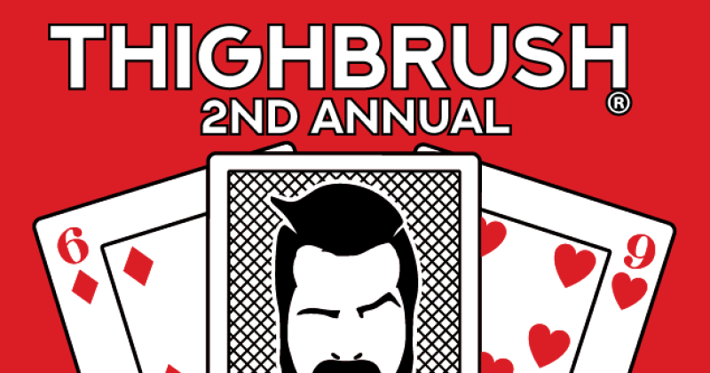 2nd Annual THIGHBRUSH - 69 MILE "POKE-HER" RUN