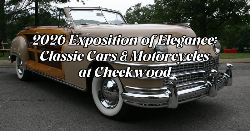 2026 Exposition of Elegance: Classic Cars & Motorcycles