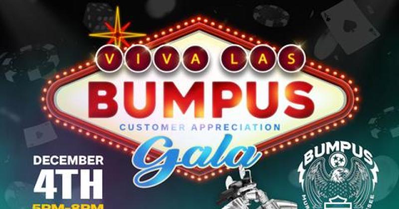 Viva Las Bumpus Customer Appreciation Gala