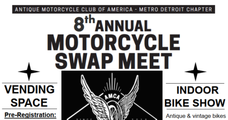 8th Annual Metro Detroit AMCA  antique motorcycle swap meet 