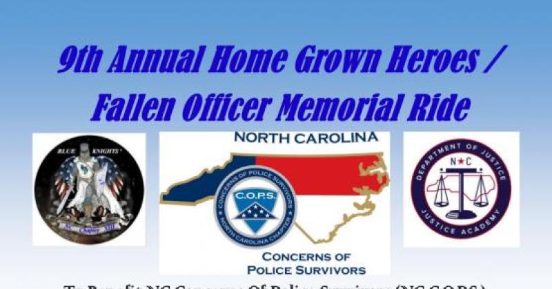 9th Annual Home Grown Heroes / Fallen Officers Memorial Ride 