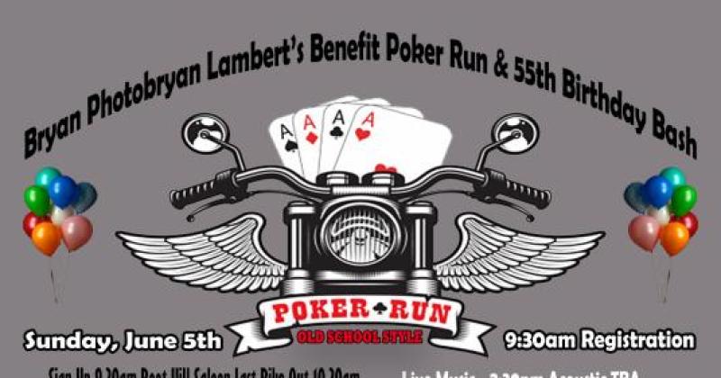 Poker Run for Bryan Lambert / 55th Birthday Bash
