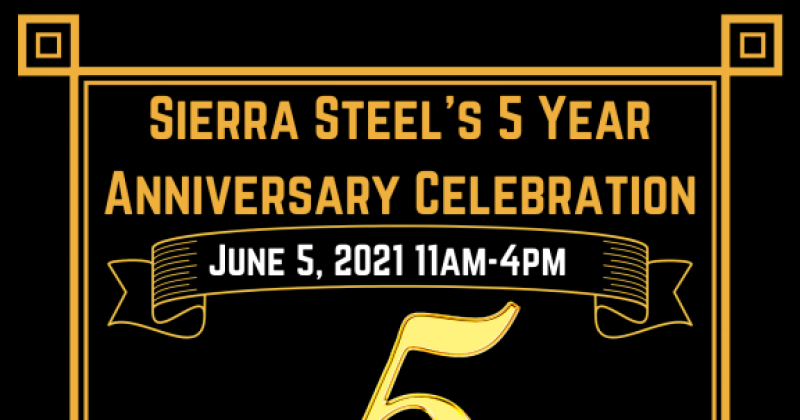 Sierra Steel 5 Year Anniversary Celebration