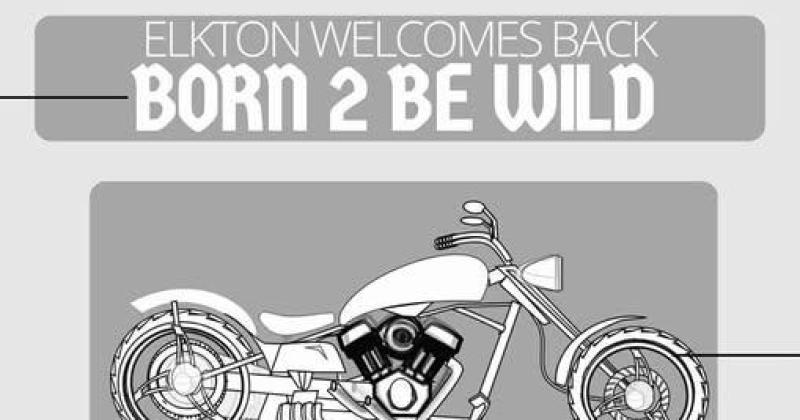 Elkton Born 2 Be Wild Weekend