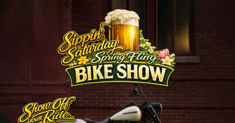 Sippin’ Saturday Spring Fling Bike Show 
