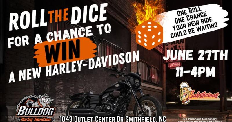 Roll the Dice for a Harley