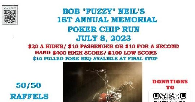 Bob "Fuzzy " Neil's 1st Annual Memorial Poker Chip Run