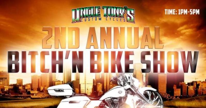 Uncle Tonys Bitch’n Bike Show and Birthday Bash