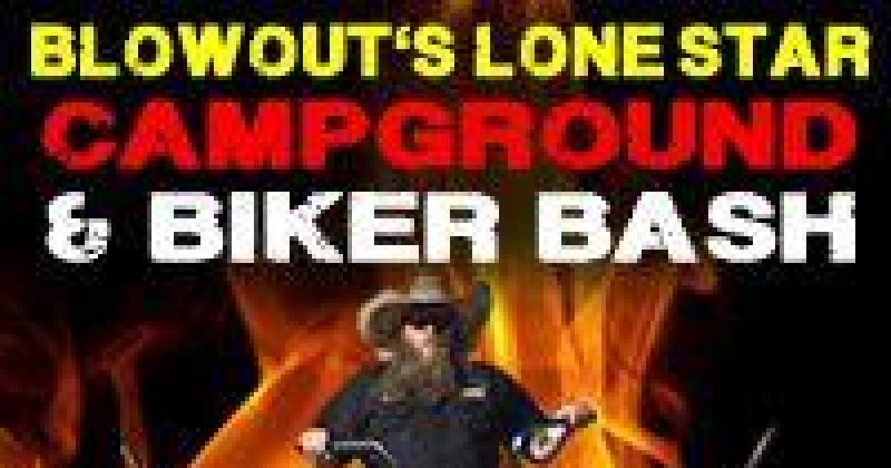 Blowout's 2017 Lone Star Campground & Biker Bash