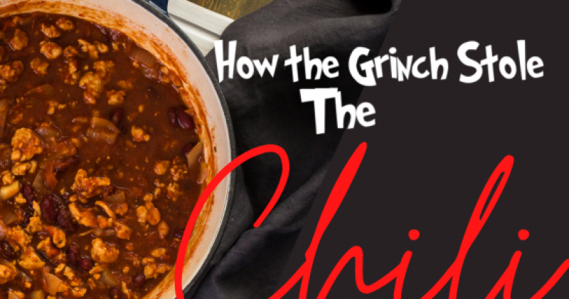 How The Grinch Stole The Chili Cook Off