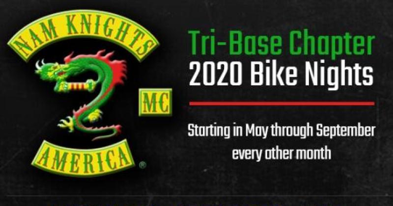 Nam Knights MC, Tri-Base Chapter 2020 Bike Nights * CANCELED * 