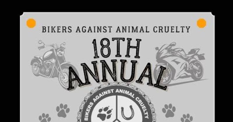 Bikers Against Animal Cruelty 18th Annual Motorcycle Rally
