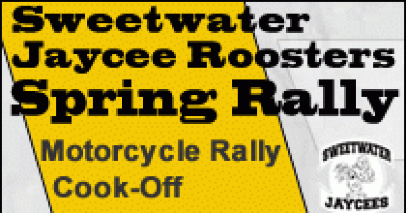 16th Annual Sweetwater Jaycee Roosters Spring Motorcycle Rally,Cook-Off & Swap Meet