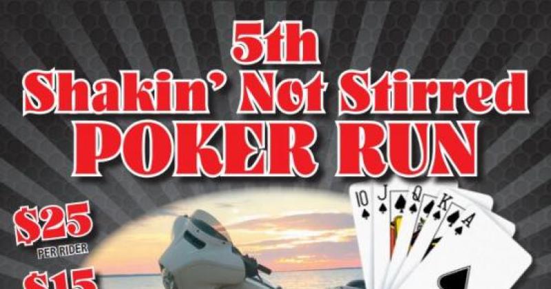 5th Shakin' Not Stirred Poker Run