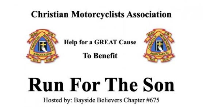 Christian Motorcyclists Association Annual Run for the Son - Help a great cause!